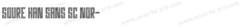 soure han sans sc nor字体转换